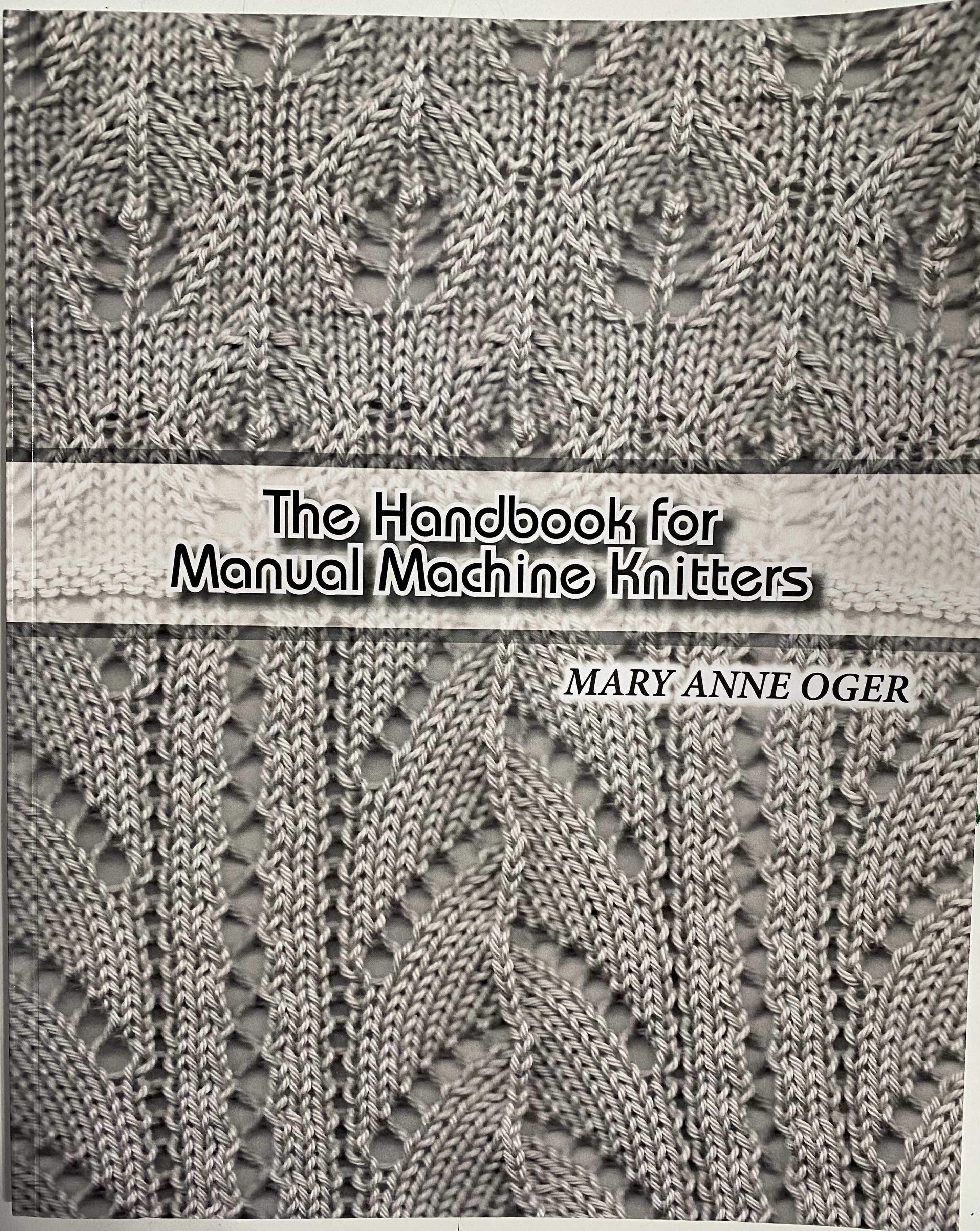 Cover of The Handbook for Manual Machine Knitters