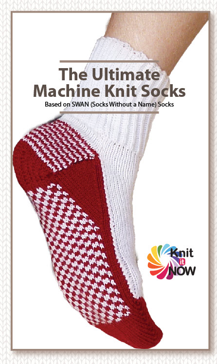 Cover of The Ultimate Machine Knit Socks (Swan Socks), Knit it Now
