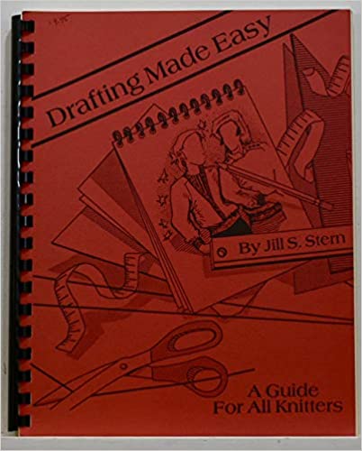 Cover of Drafting Made Easy: A Guide for All Knitters