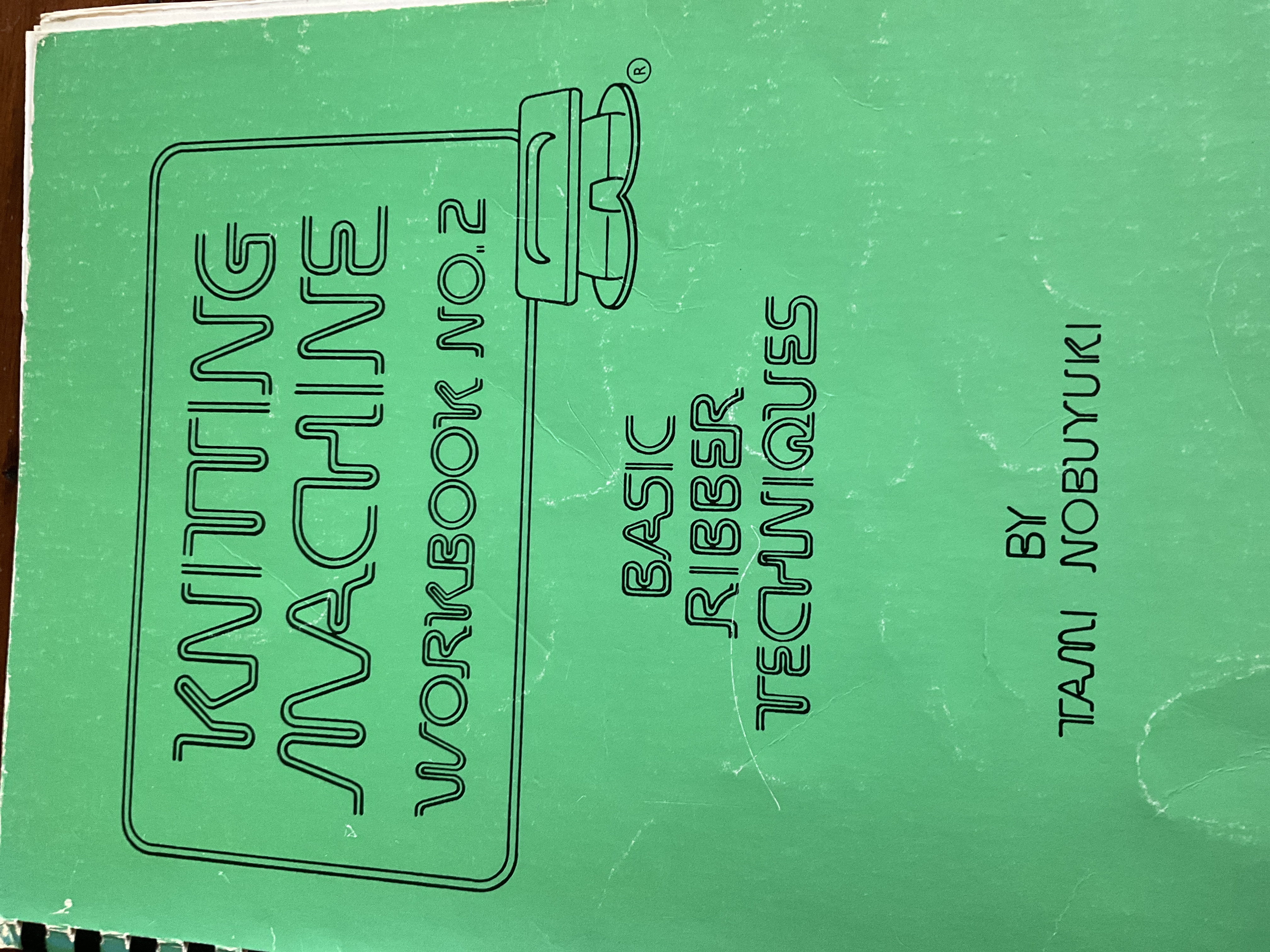 Cover of Knitting Machine Workbook No.2 Basic Ribber Techniques