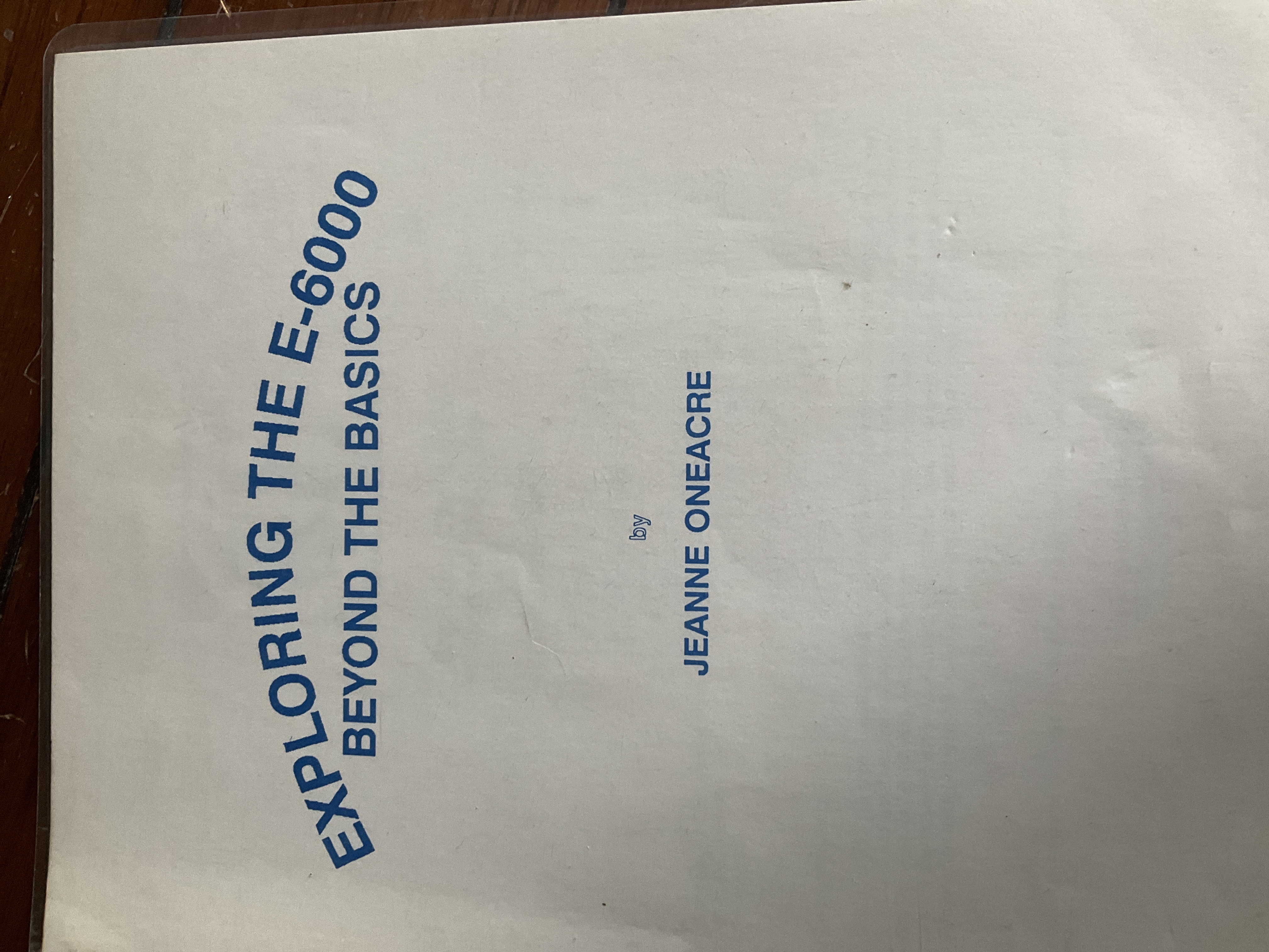 Cover of Exploring the E-6000 - Beyond the Basics