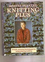 Cover of Knitting Plus: Simple, Stunning Techniques for Embroidered Knitting