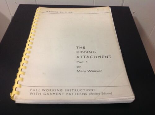 Cover of Weaver, Mary, Ribbing Attachment, Part 1