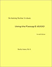 Cover of The Knitting Machine Textbook: Using the Passap E-6000