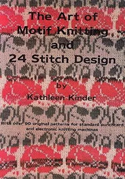 Cover of The Art of Motif Knitting and 24 Stitch Design