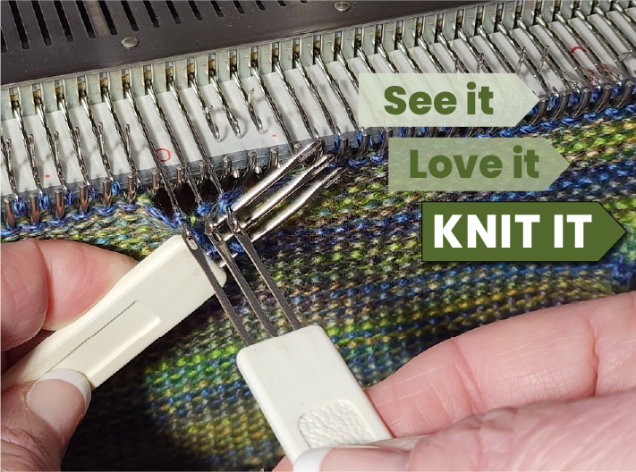 Machine knitting in progress with a transfer tools with the words See it • Love it • Knit it — machine set up and ready to knit.